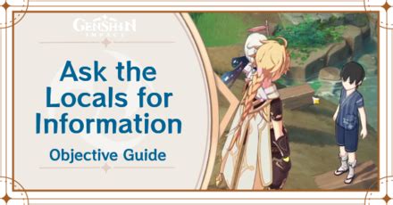 ask the locals for information|How to Ask the Locals for Information in Genshin .